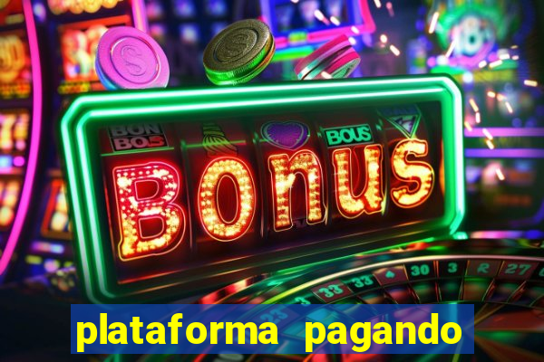 plataforma pagando bonus no cadastro